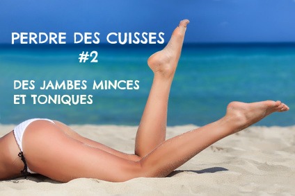 Perdre des cuisses 2